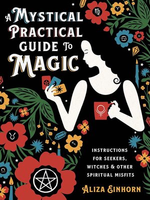 cover image of A Mystical Practical Guide to Magic